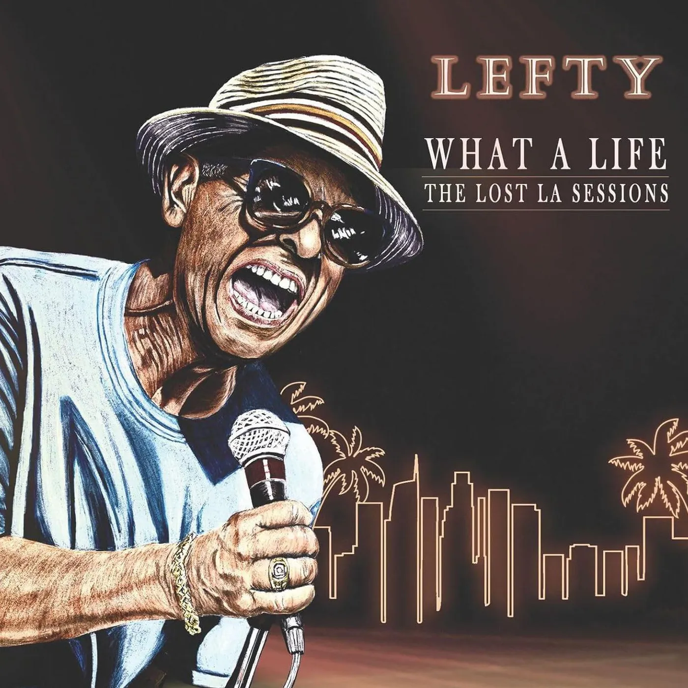 Lefty What A Life - The Lost La Sessions Vinyl Record