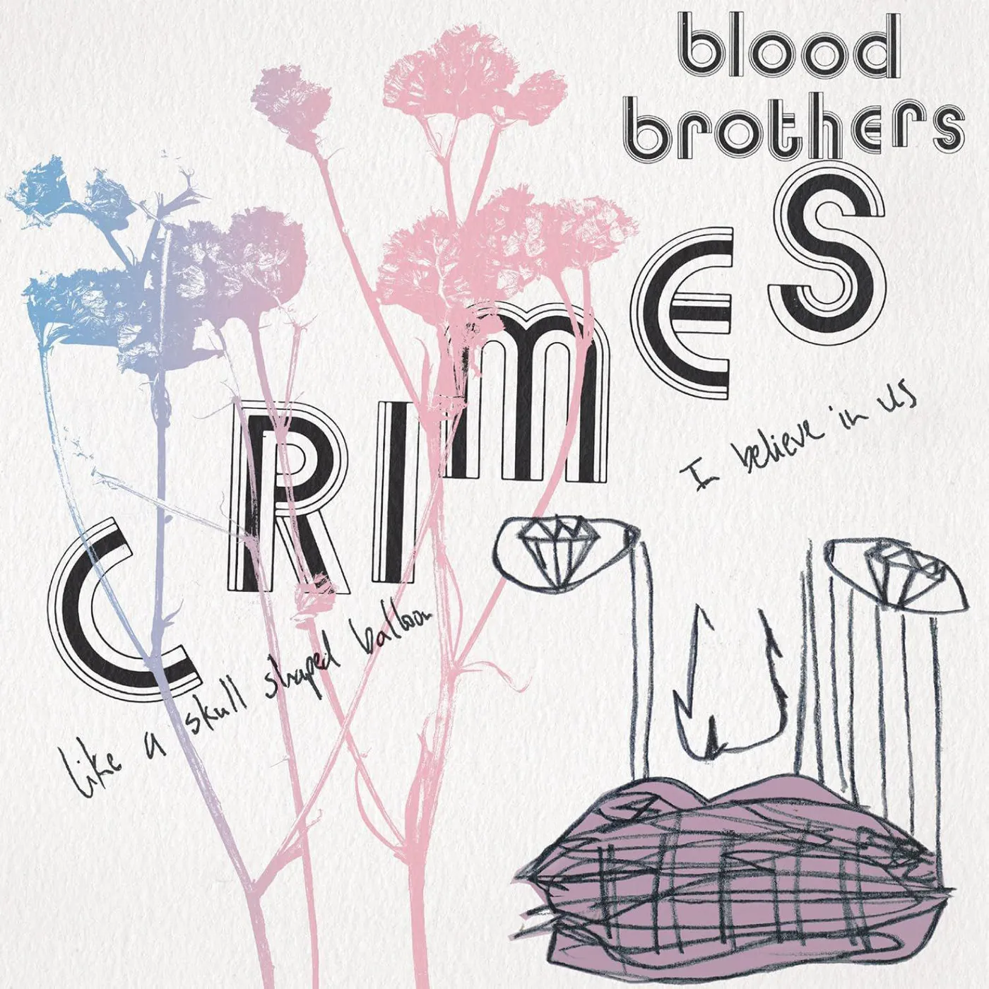 Blood Brothers Crimes (Collector's Edition/Bubblegum Pink/2lp) Vinyl Record