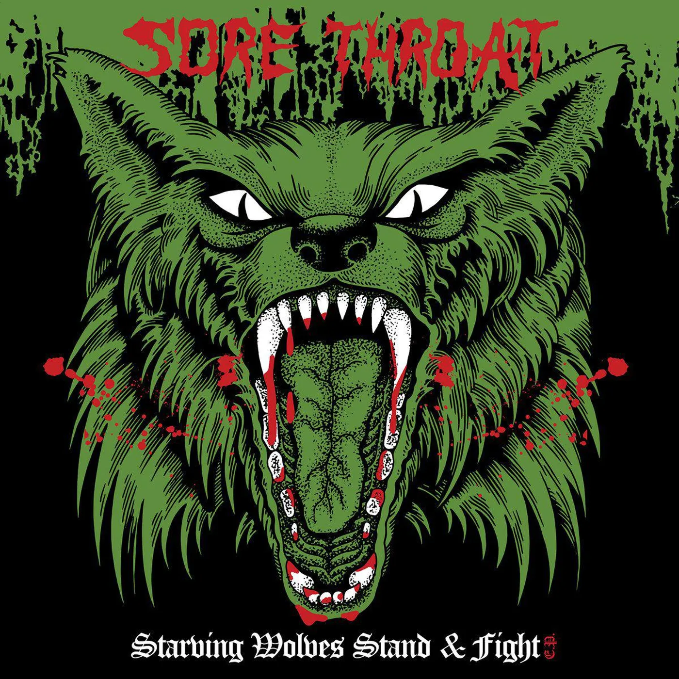 Sore Throat Starving Wolves Stand & Fight vinyl record
