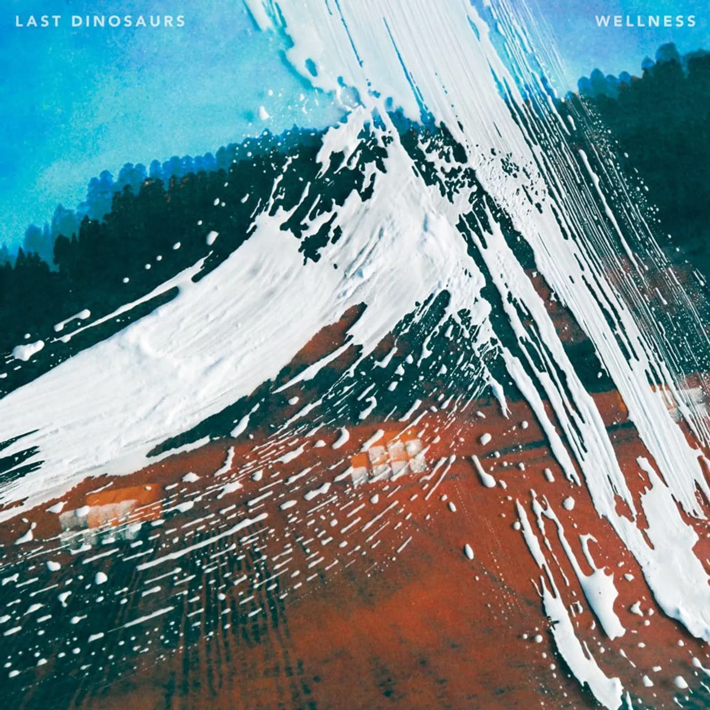 Last Dinosaurs Wellness (Blue Cyan Translucent) Vinyl Record