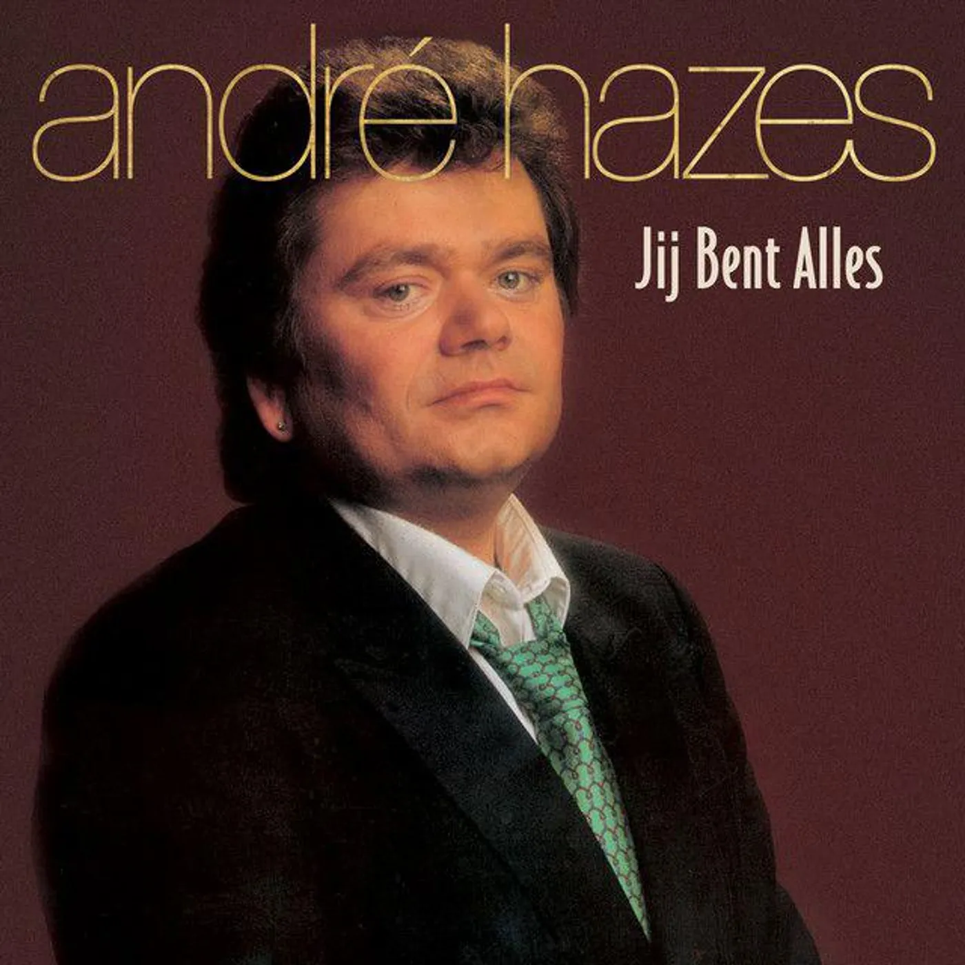 Andre Hazes Jij Bent Alles Vinyl Record