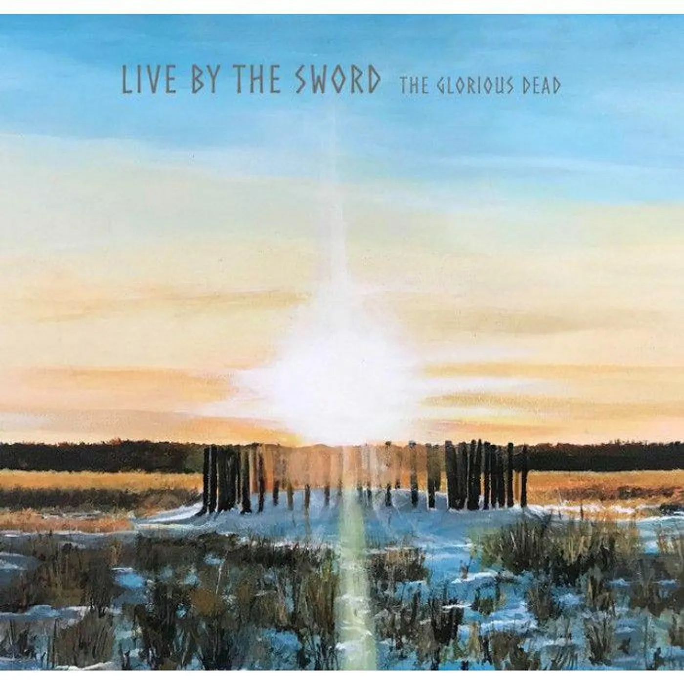 Live By The Sword The Glorious Dead Ep Vinyl Record