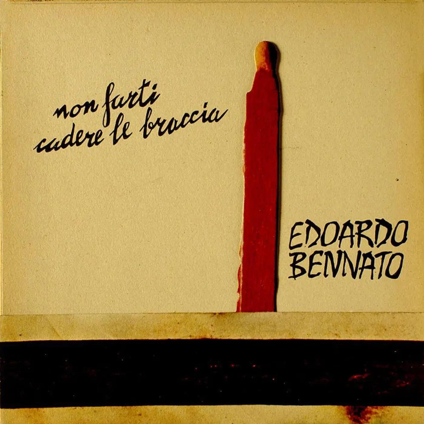 Edoardo Bennato Non Farti Cadere Le Braccia Vinyl Record