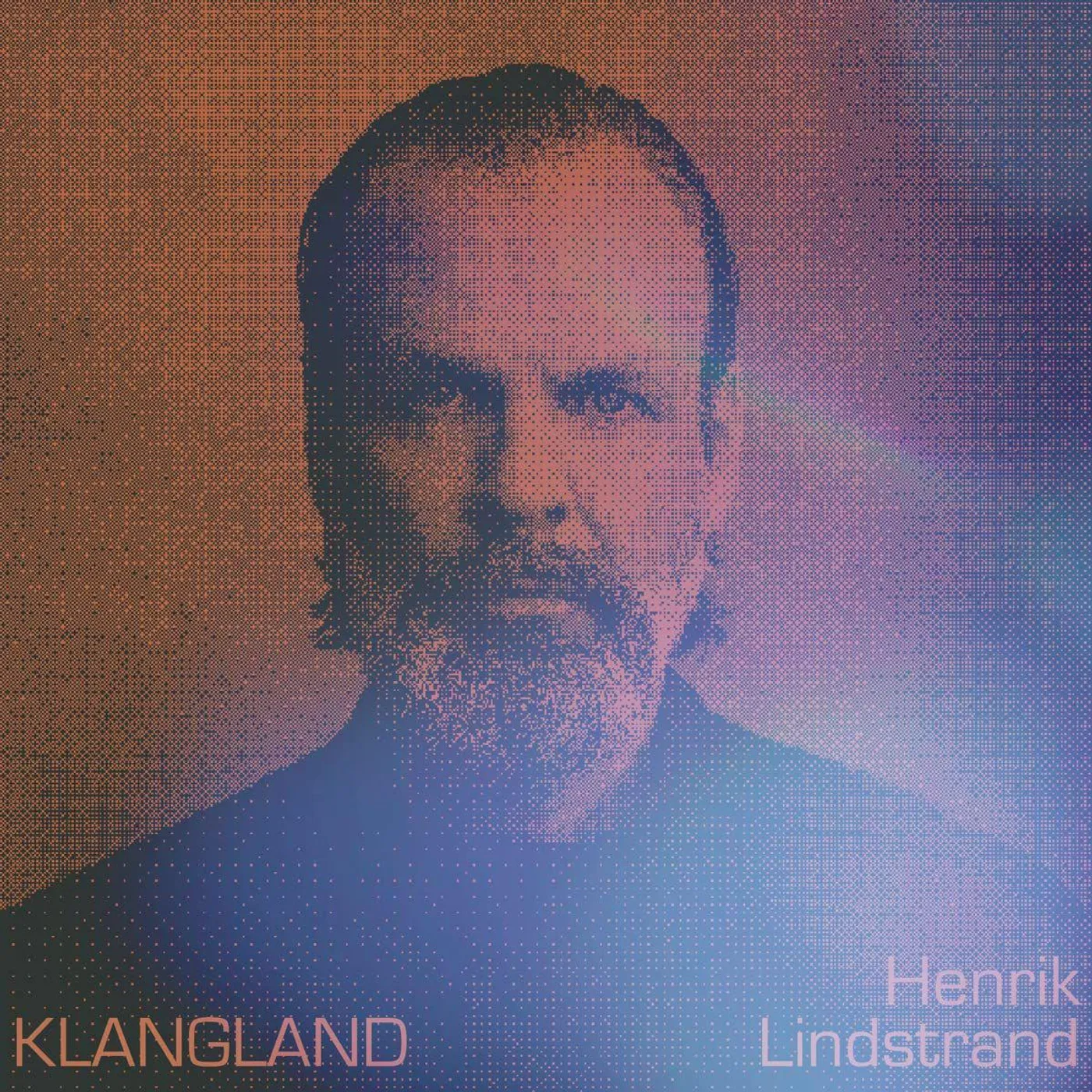 Henrik Lindstrand KLANGLAND Vinyl Record