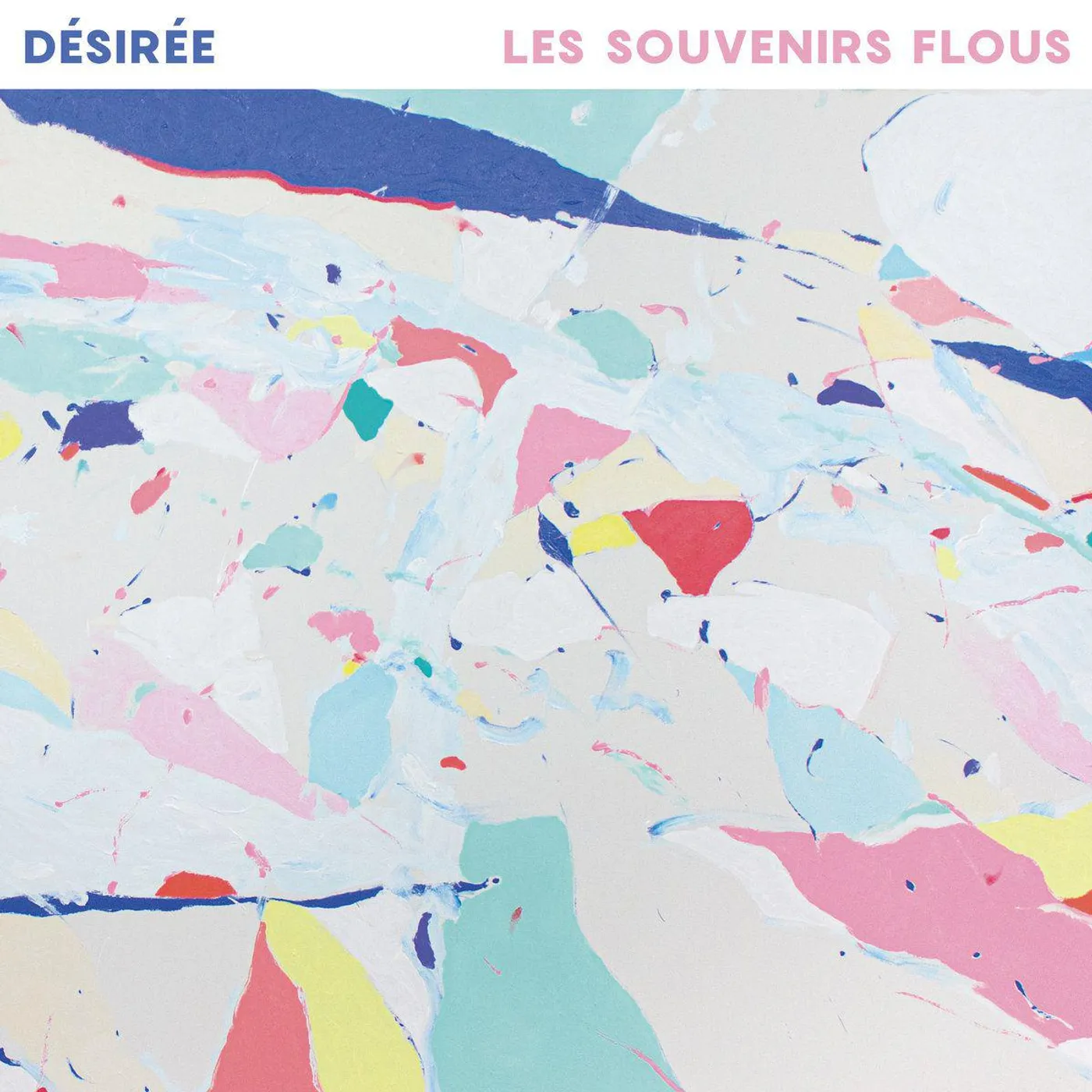 Desiree LES SOUVENIRS FLOUS Vinyl Record