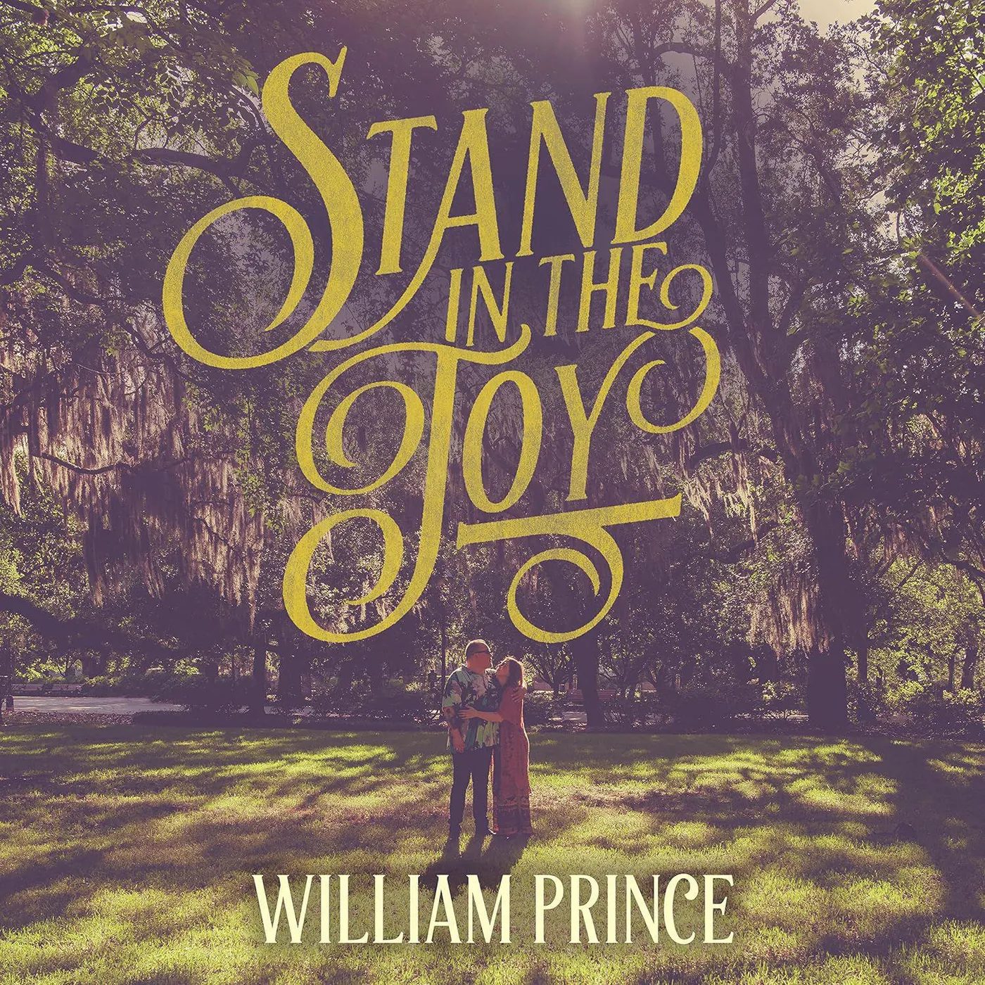 William Prince STAND IN THE JOY Vinyl Record