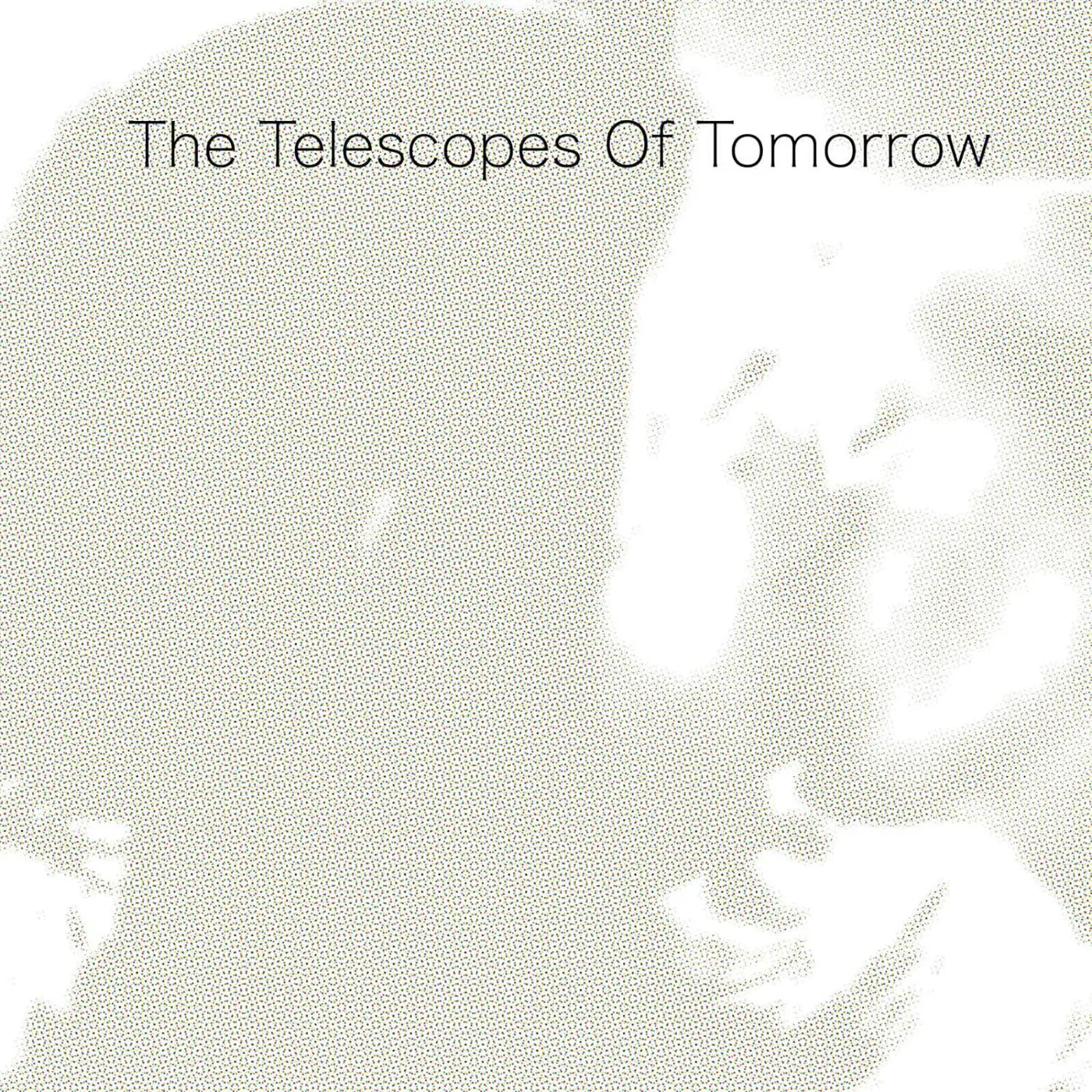 Telescopes OF TOMORROW Vinyl Record