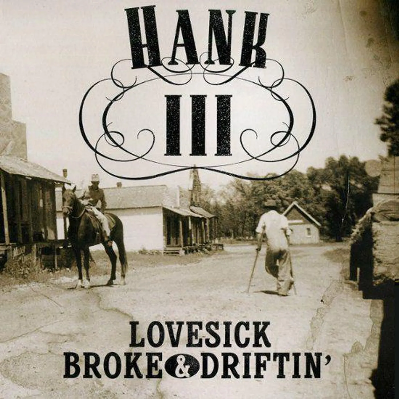 Hank Williams III Lovesick Broke & Drifitn' Vinyl Record
