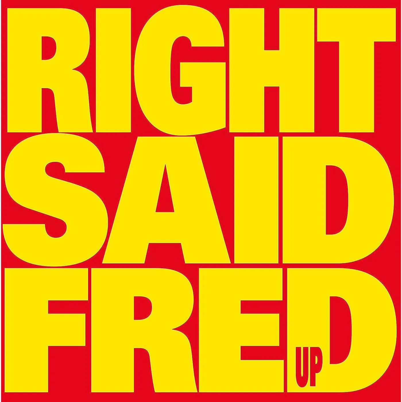 Right Said Fred UP Vinyl Record