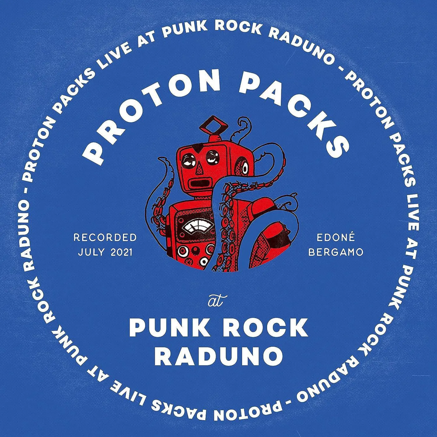 Proton Packs Live At Punk Rock Raduno Vinyl Record