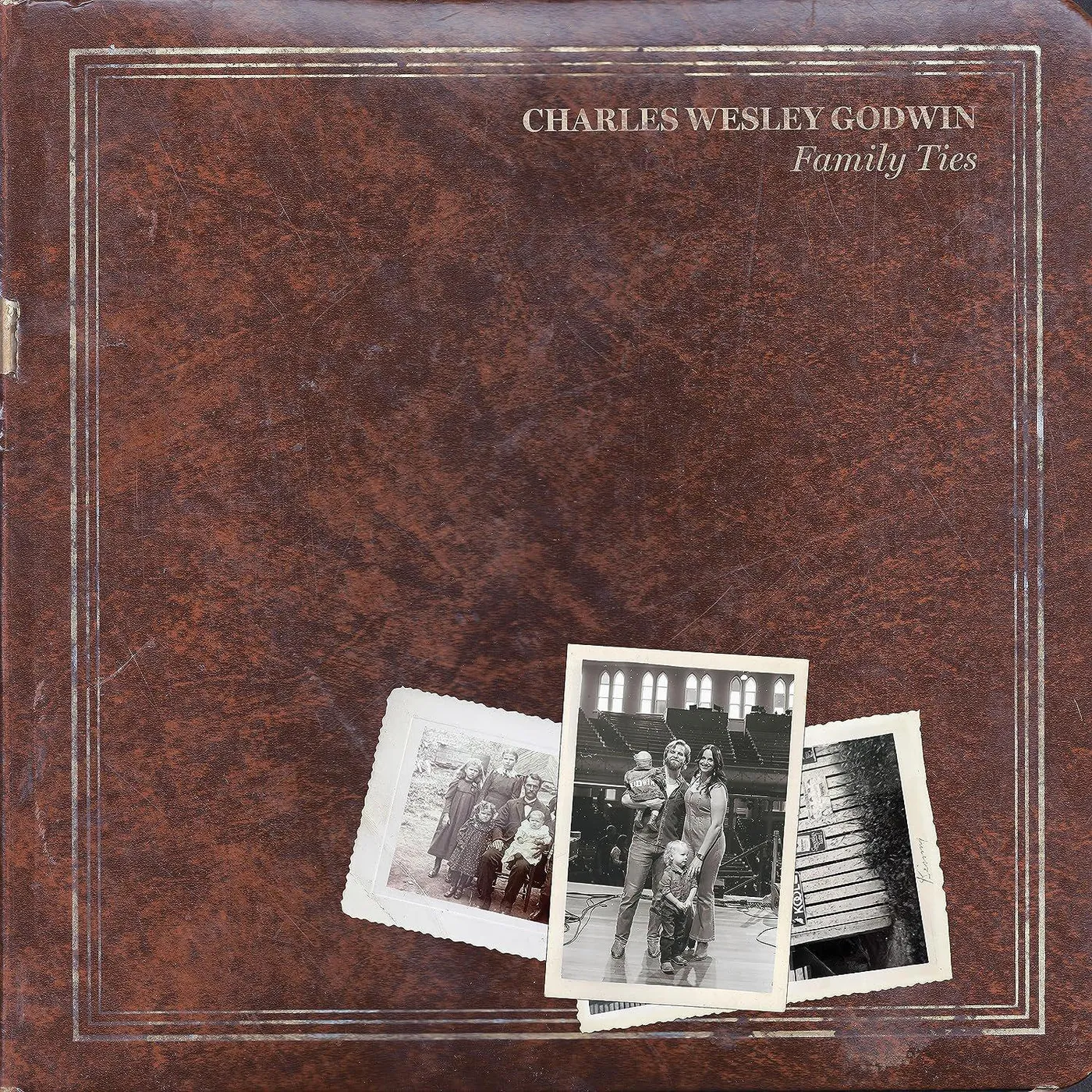 Charles Wesley Godwin FAMILY TIES Vinyl Record