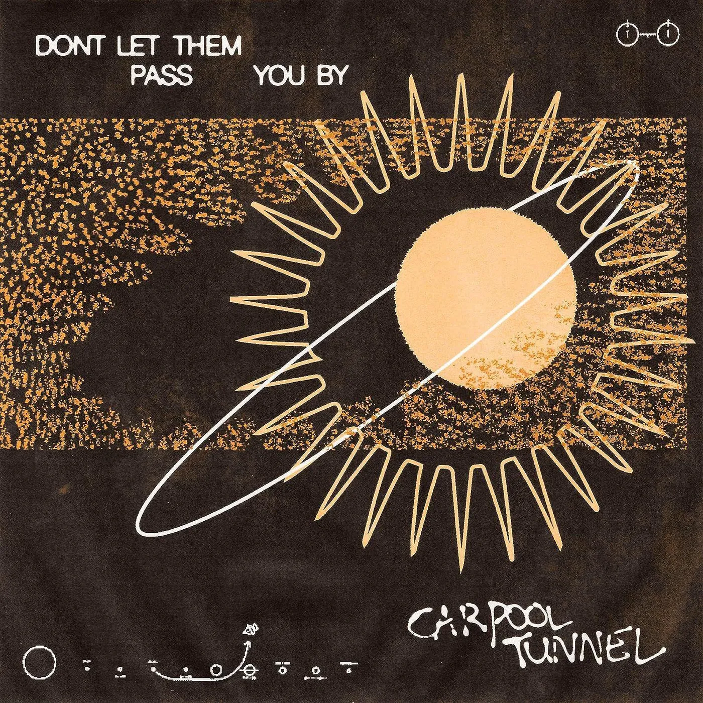 Carpool Tunnel Don't Let Them Pass You By Vinyl Record