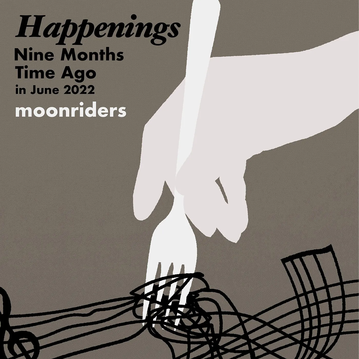 Moonriders HAPPENINGS NINE MONTHS TIME AGO IN JUNE 2022 Vinyl Record