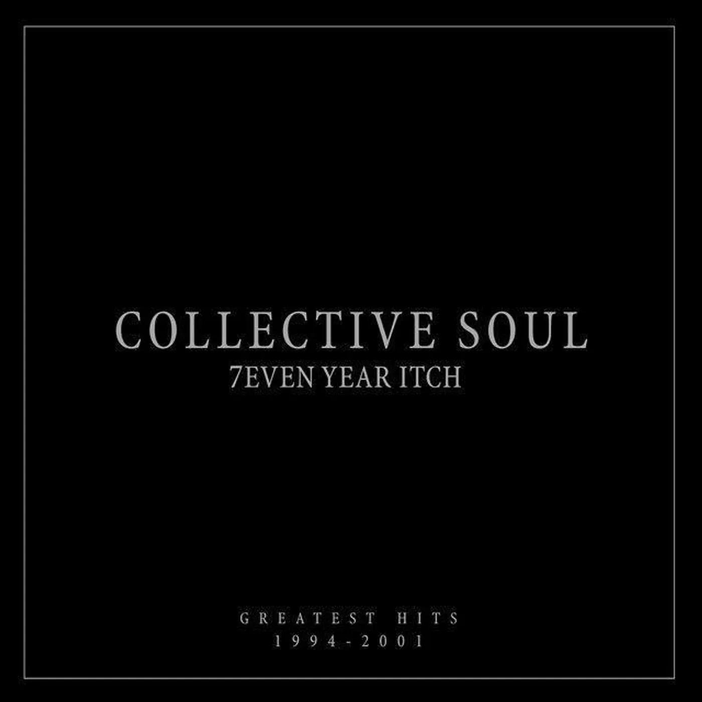 Collective Soul 7even Year Itch: Greatest Hits, 1994-2001 Vinyl Record