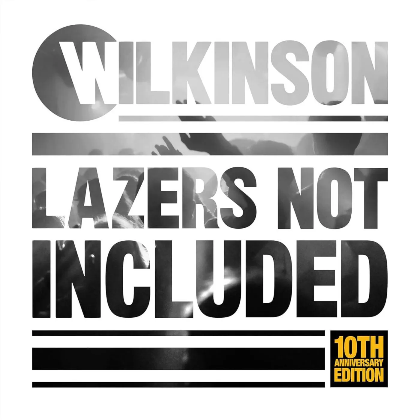 Wilkinson LAZERS NOT INCLUDED: 10TH ANNIVERSARY Vinyl Record