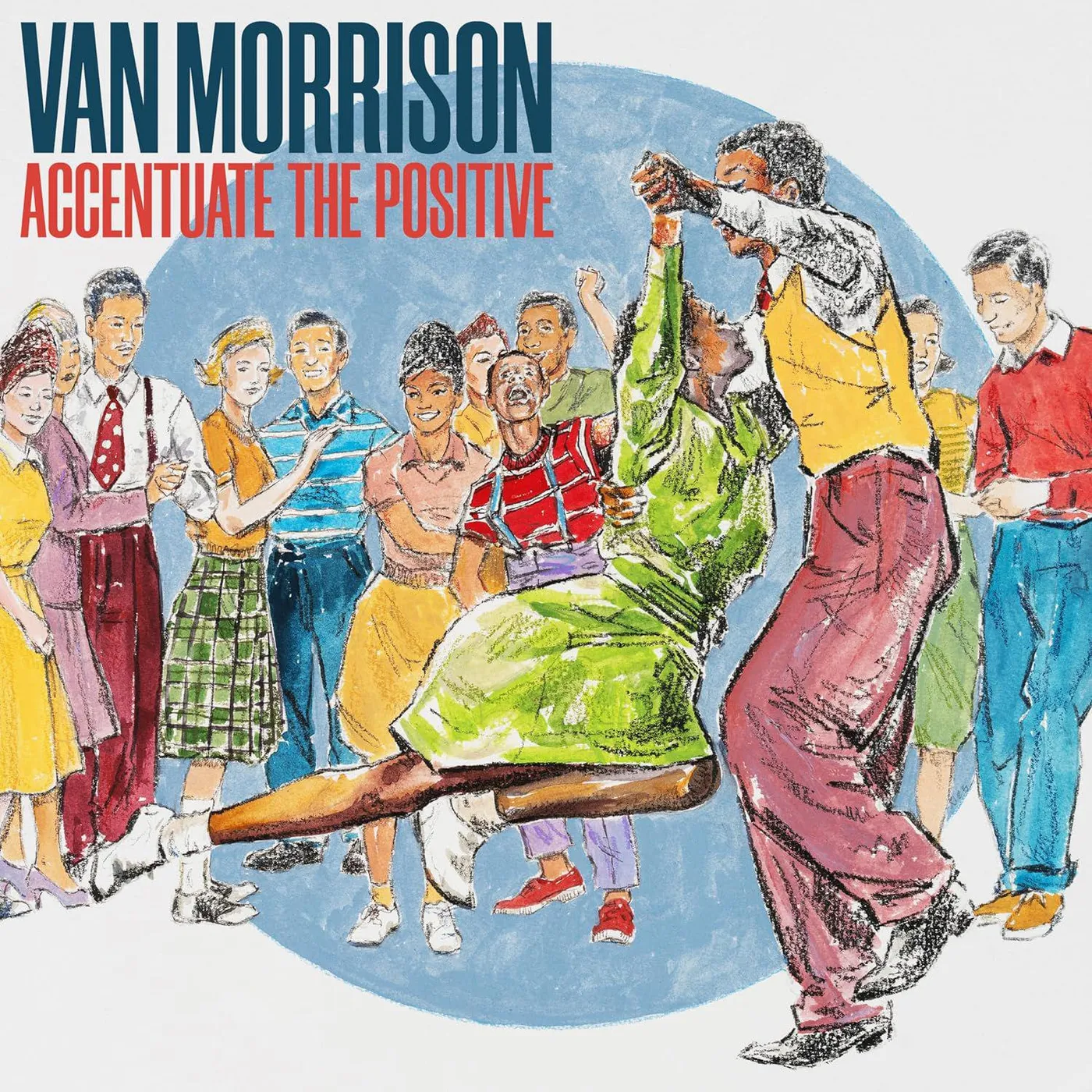 Van Morrison Accentuate The Positive Vinyl Record