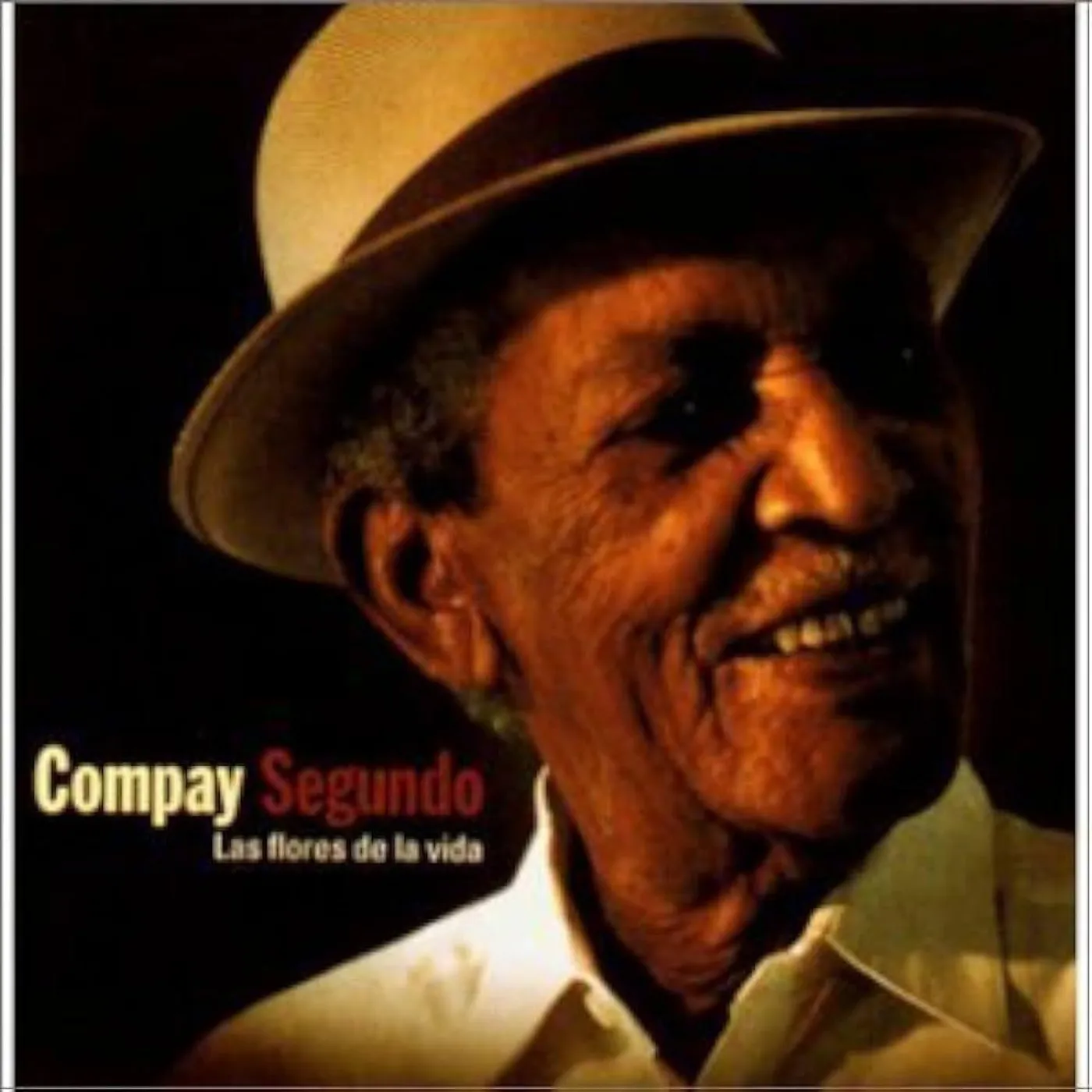 Compay Segundo LAS FLORES DE LA VIDA Vinyl Record