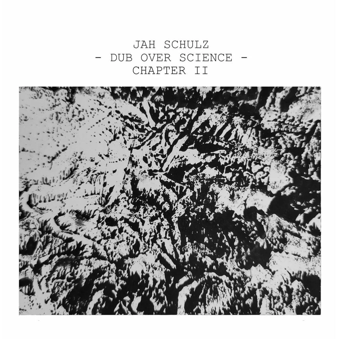 Jah Schulz DUB OVER SCIENCE CHAPTER II Vinyl Record
