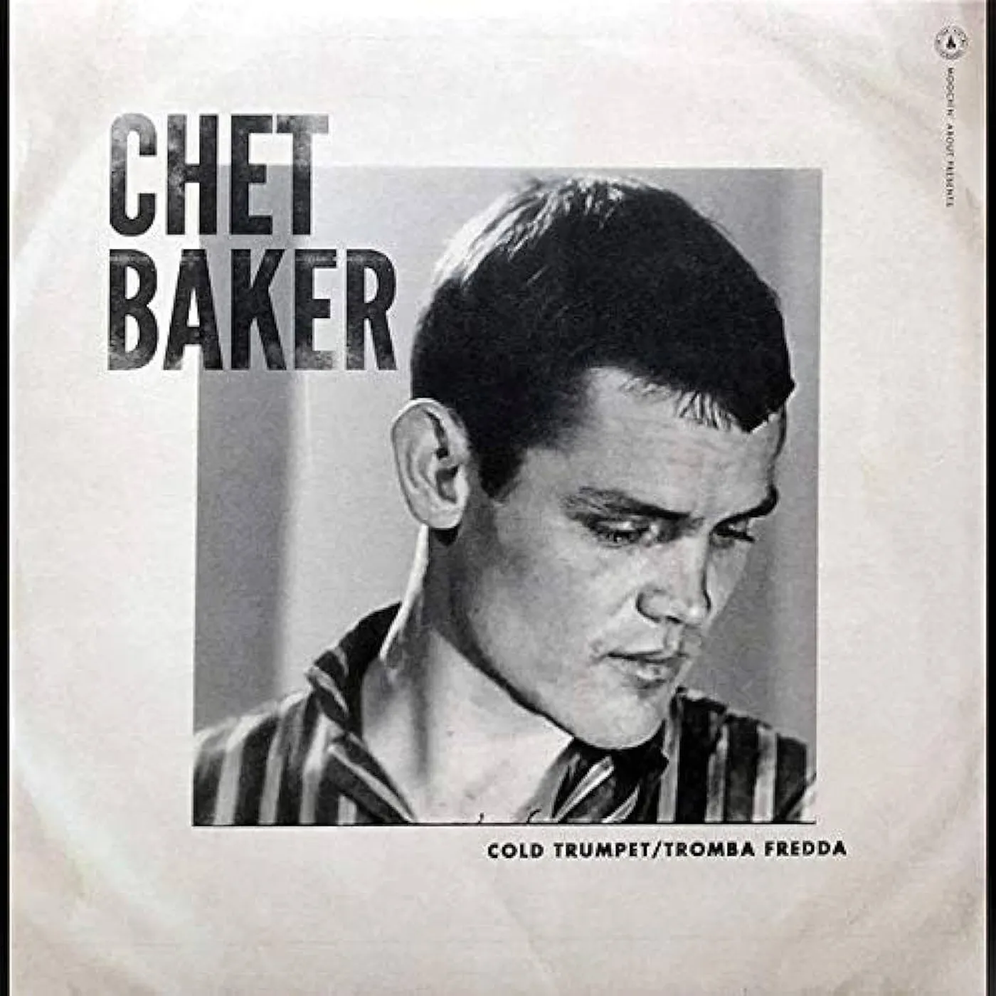 Chet Baker COLD TRUMPET / TROMBA FREDDA Vinyl Record