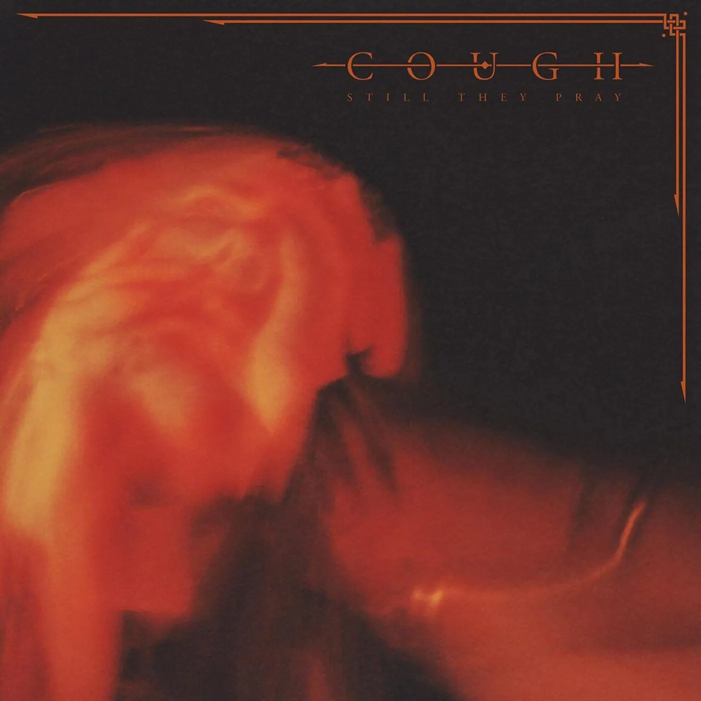 Cough Still They Pray Vinyl Record