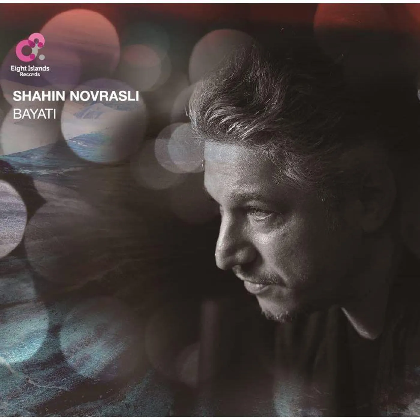 Shahin Novrasli BAYATI Vinyl Record
