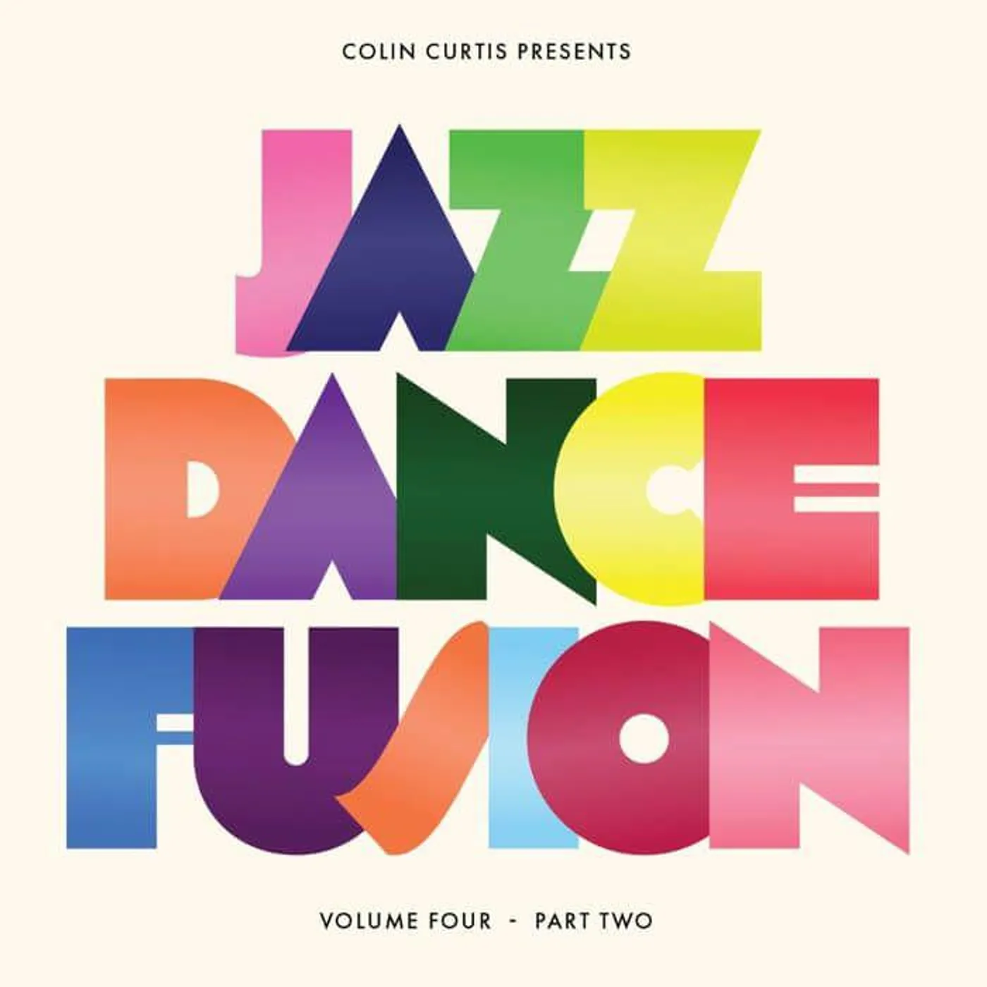 Colin Curtis Presents Jazz Dance Fusion Volume 4 Vinyl Record