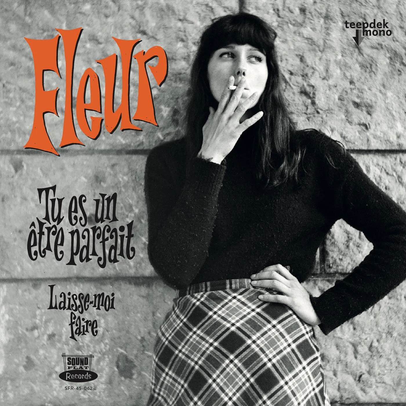 Fleur Tu Es Un Etre Parfait (7in) Vinyl Record