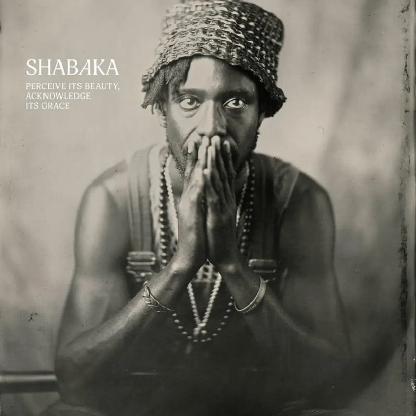 Shabaka PERCEIVE ITS BEAUTY, ACKNOWLEDGE ITS GRACE Vinyl Record