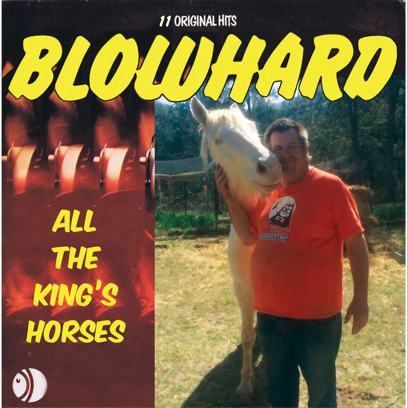 Blowhard All The Kings Horses Vinyl Record