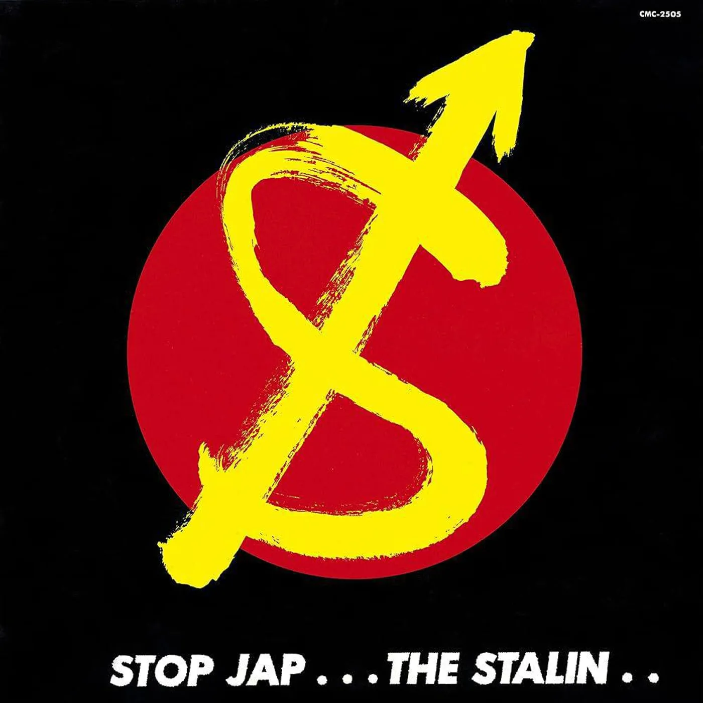 THE STALIN Stop Jap Vinyl Record