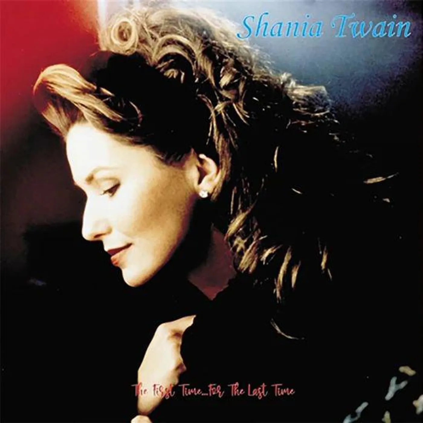 Shania Twain First Time For The Last Time (2LP) Vinyl Record