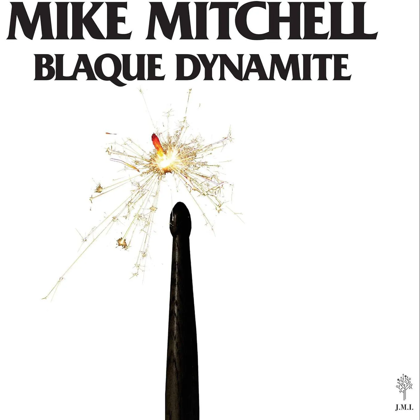 Mike Mitchell Blaque Dynamite Vinyl Recor