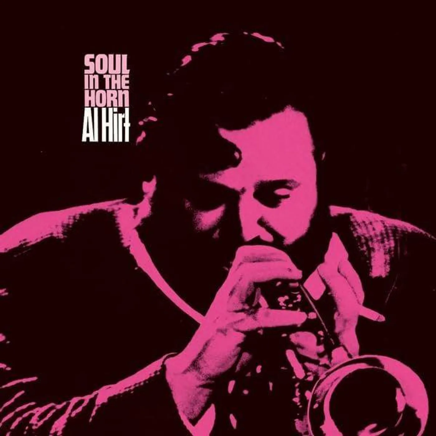 Al Hirt SOUL IN THE HORN Vinyl Record