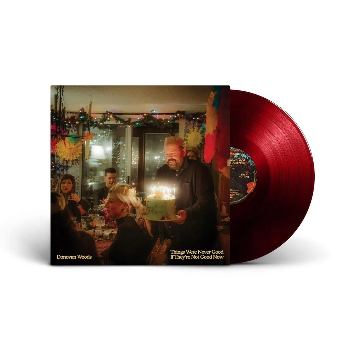 Donovan Woods Things Were Never Good If They're Not Good Now (Red) Vinyl Record