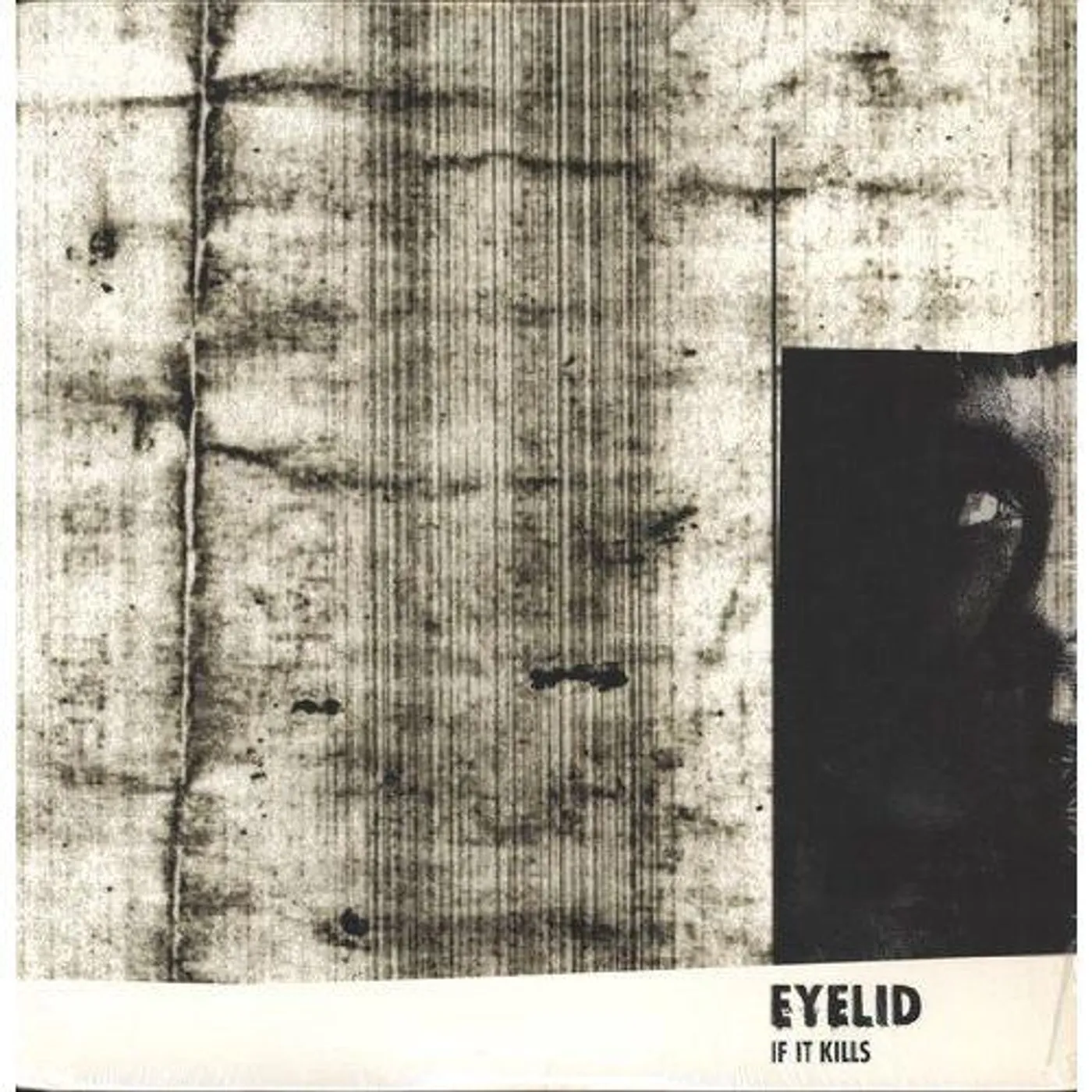 Eyelid If It Kills Vinyl Record