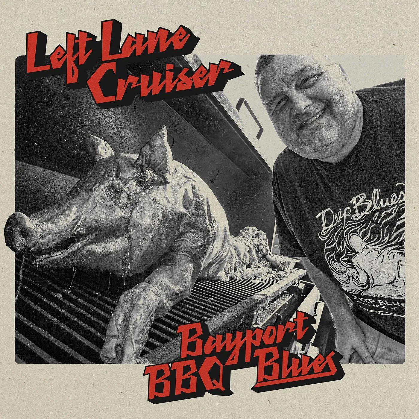 Left Lane Cruiser Bayport BBQ Blues (Limited Edition) Vinyl Record