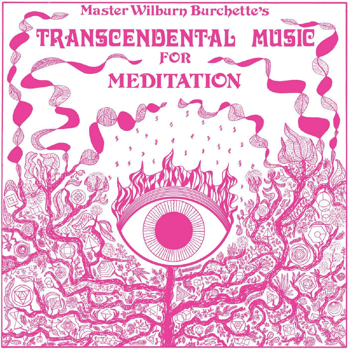 Master Wilburn Burchette Transcendental Music For Meditation Vinyl Record
