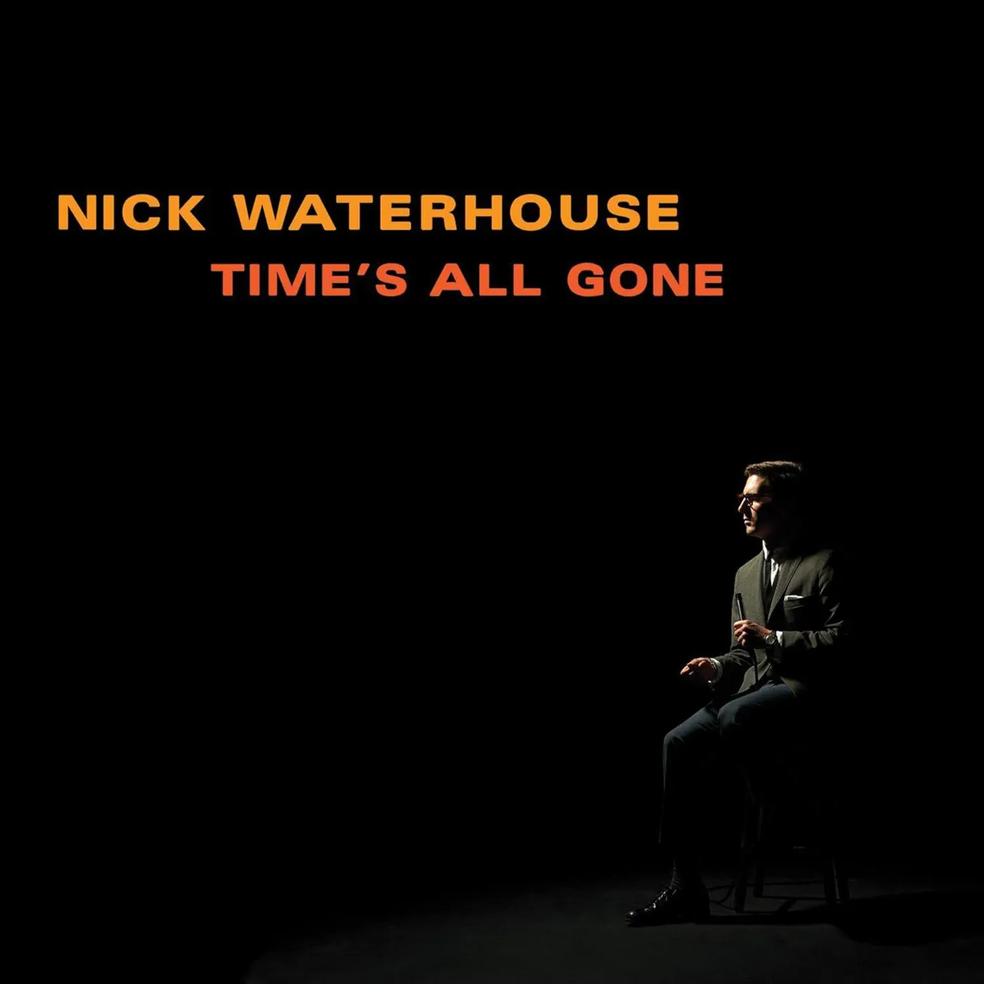Nick Waterhouse Time's All Gone Vinyl Record