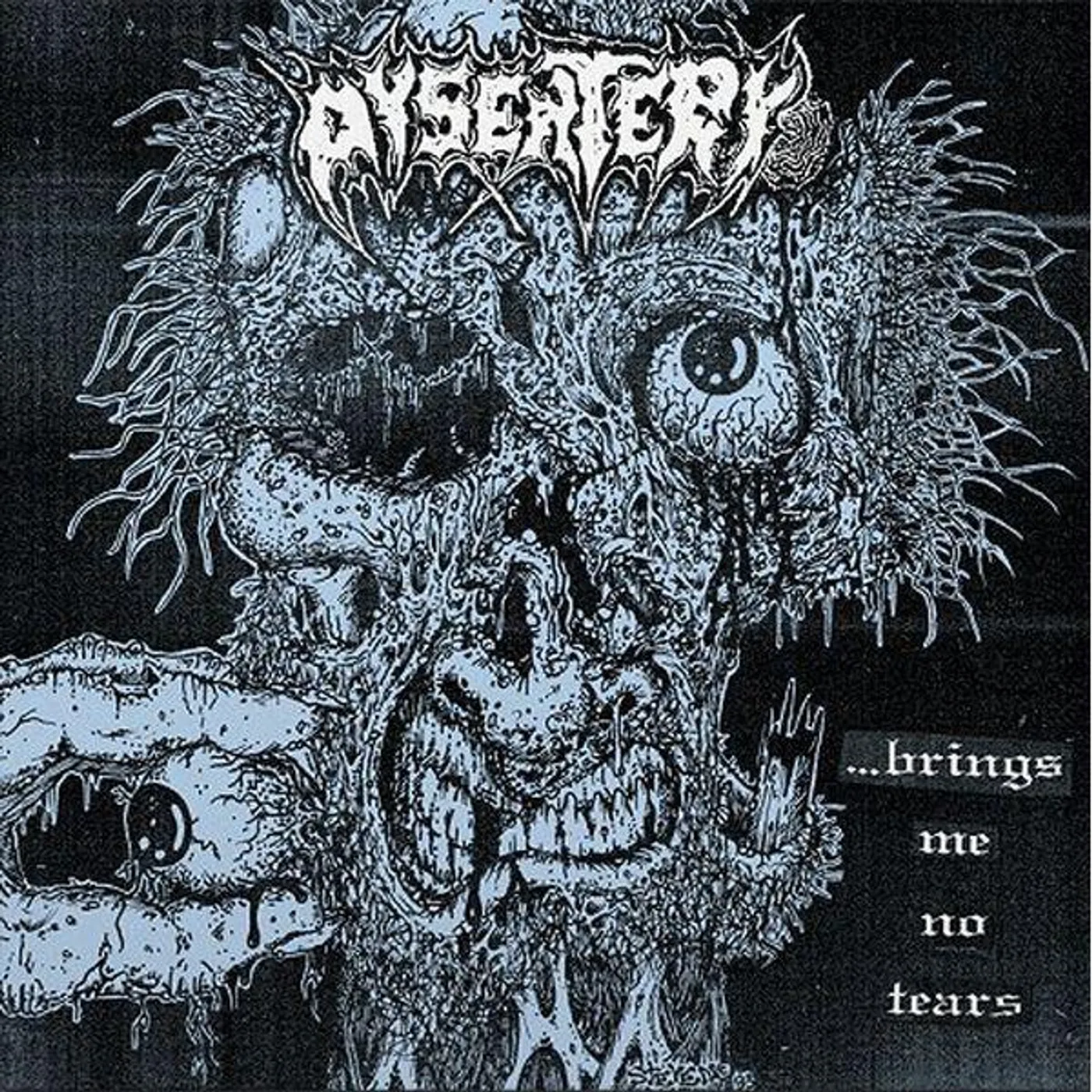 Dysentery Brings Me No Tears (Limited/Blue Smoke) Vinyl Record