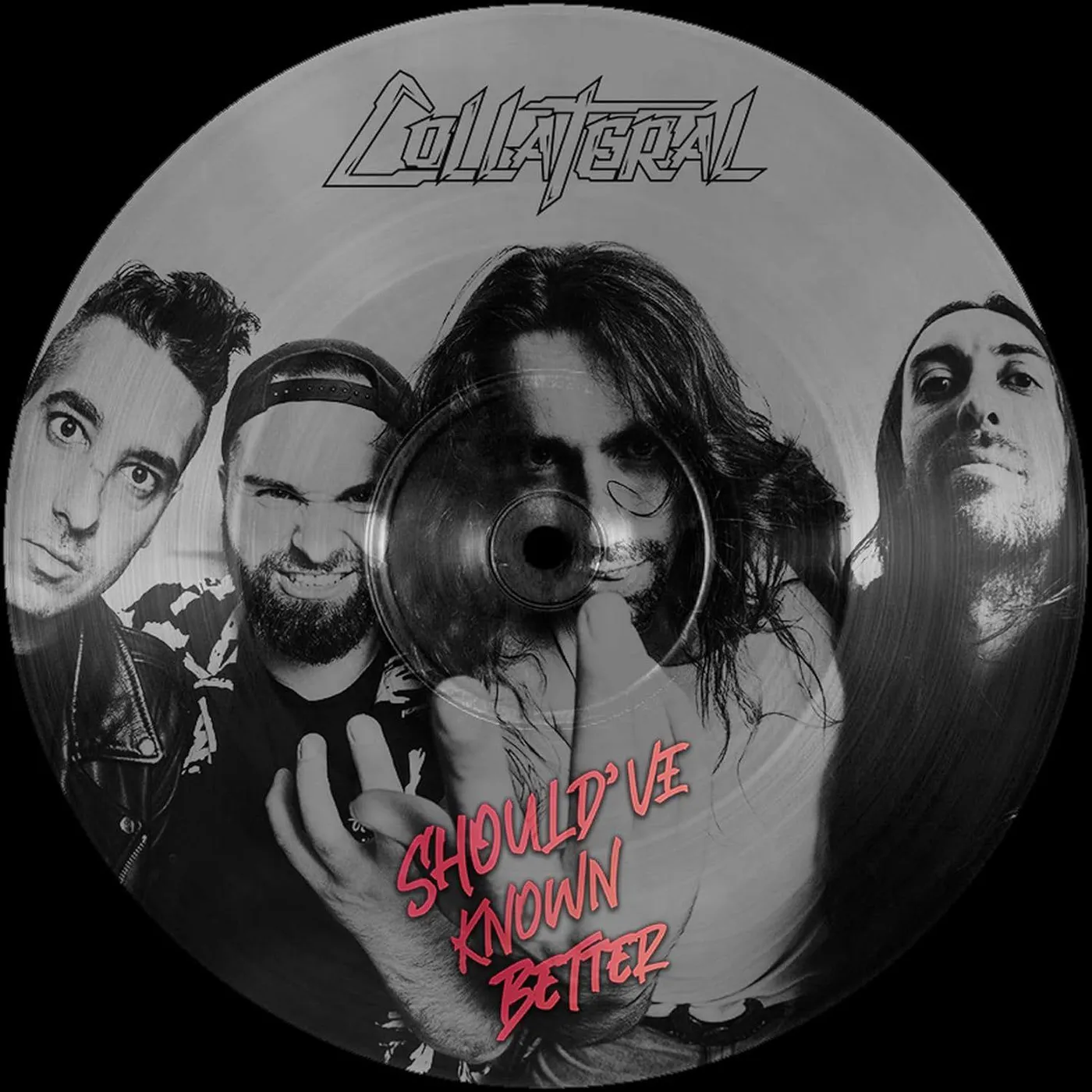 Collateral Should've Known Better - Picture Disc Vinyl Record
