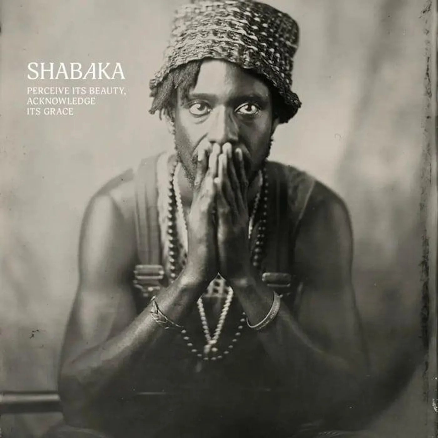 Shabaka PERCEIVE ITS BEAUTY ACKNOWLEDGE ITS GRACE Vinyl Record