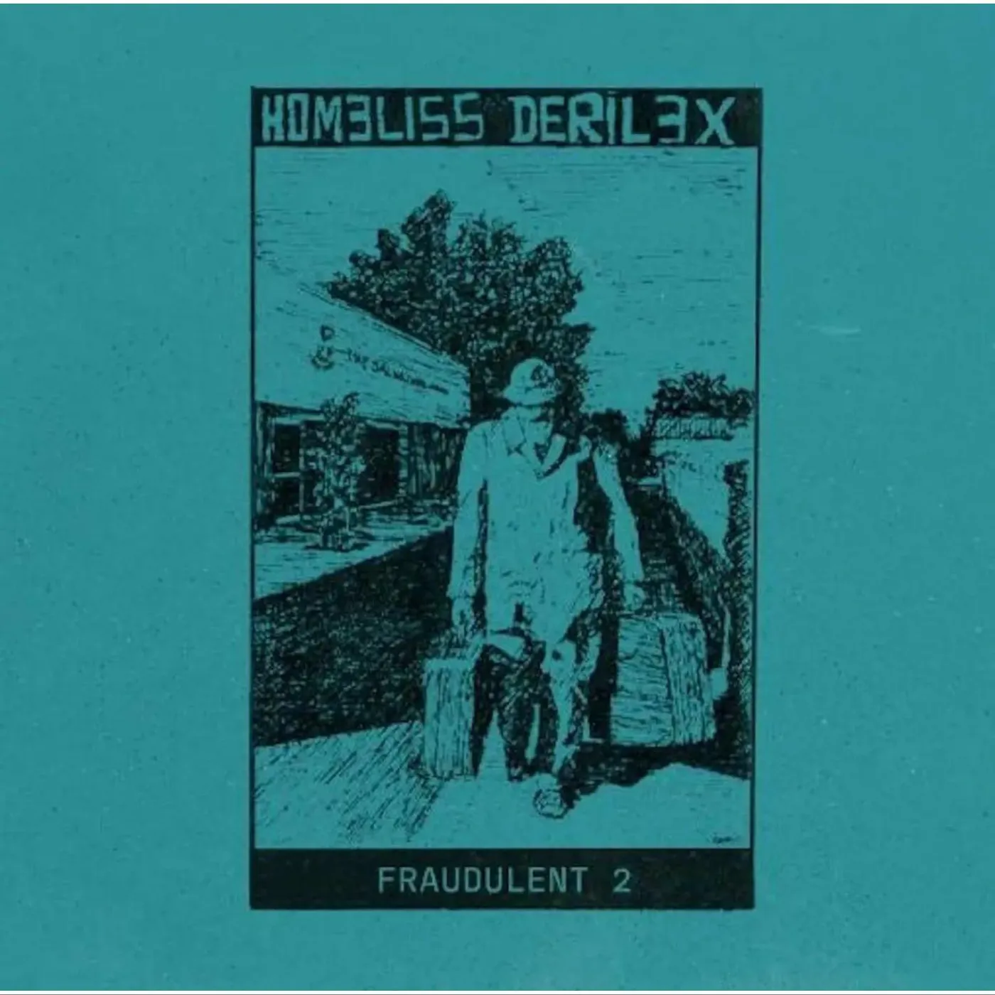 Homeliss Derilex FRAUDULENT 2 Vinyl Record
