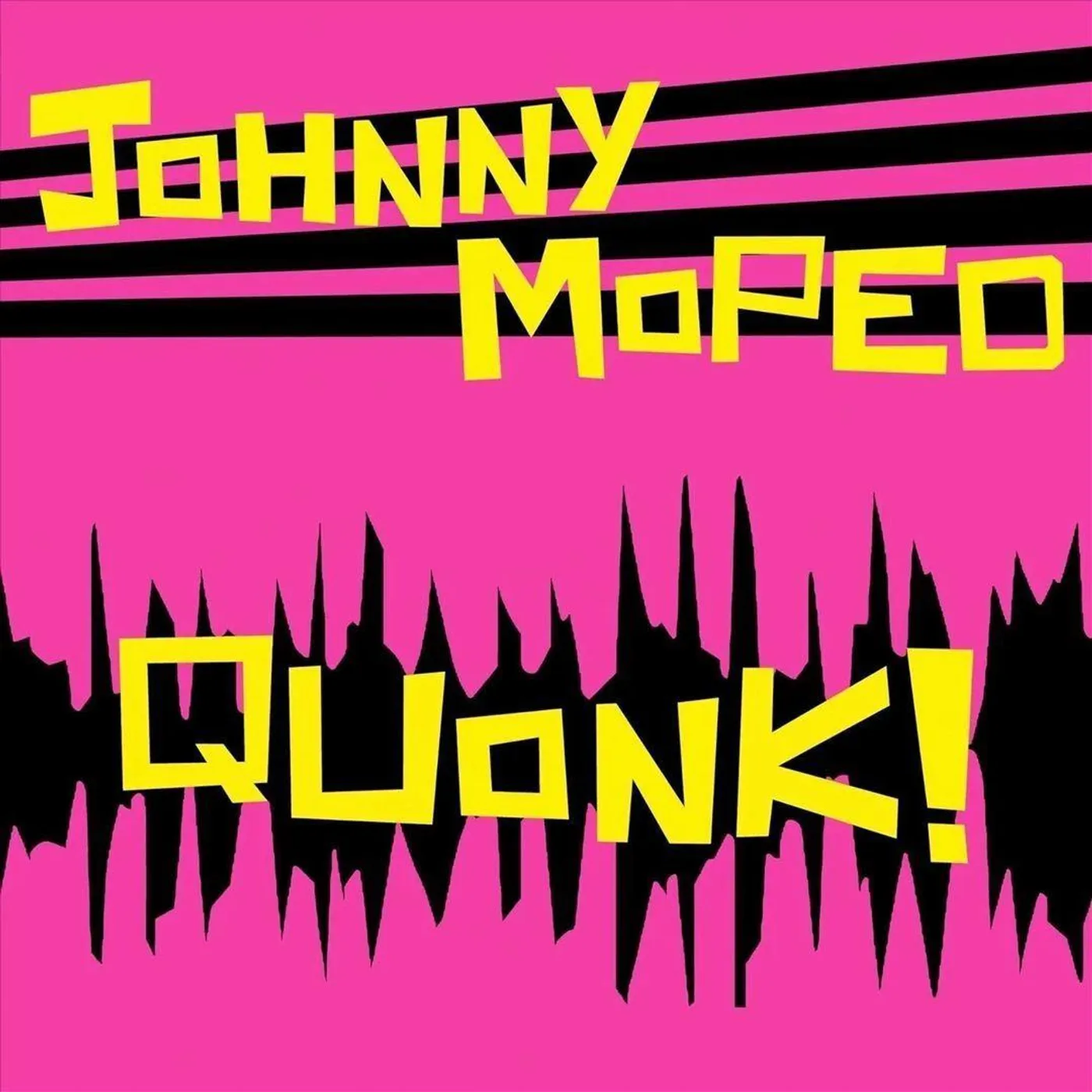Johnny Moped Quonk! (Neon Pink) Vinyl Record