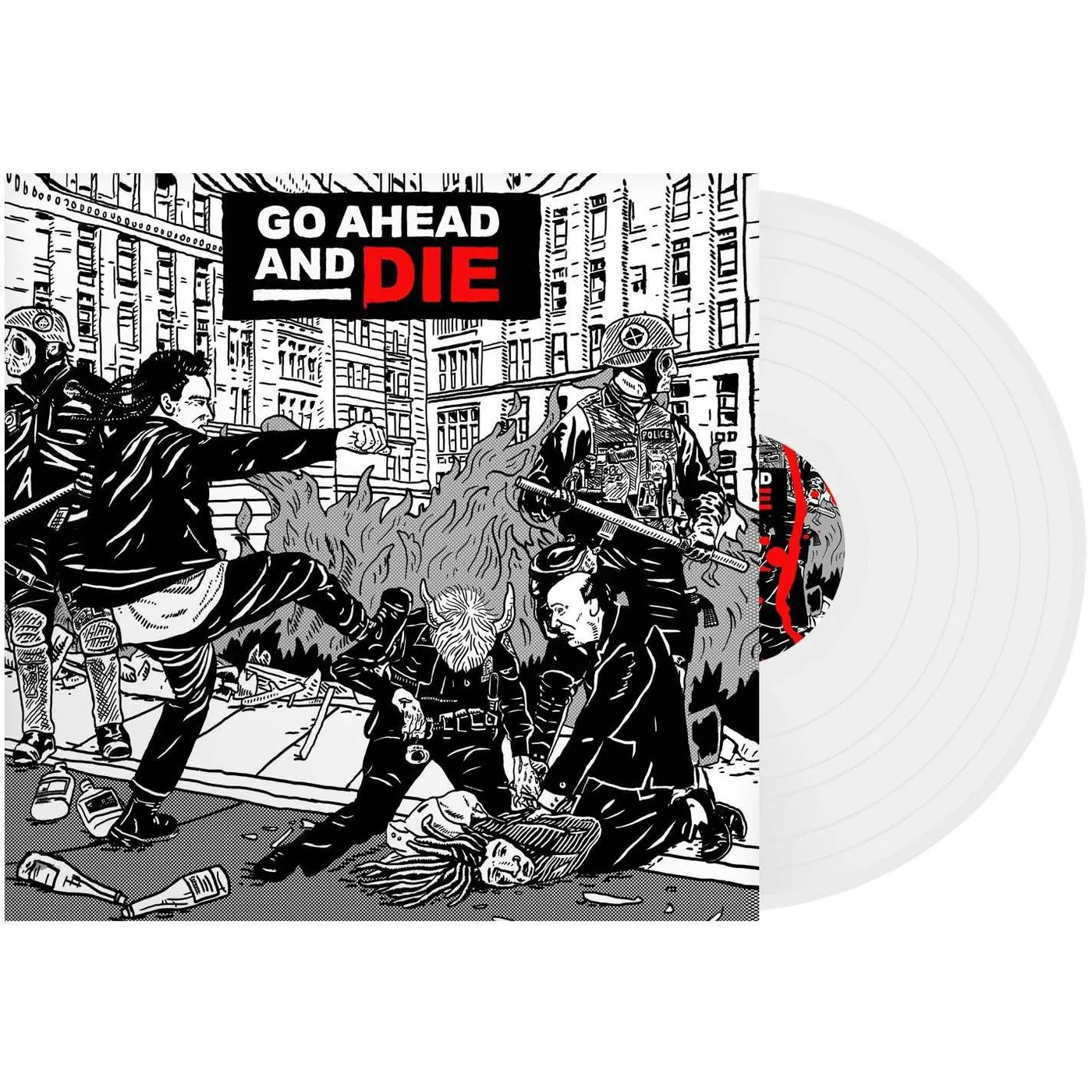  Go Ahead And Die (White) Vinyl Record