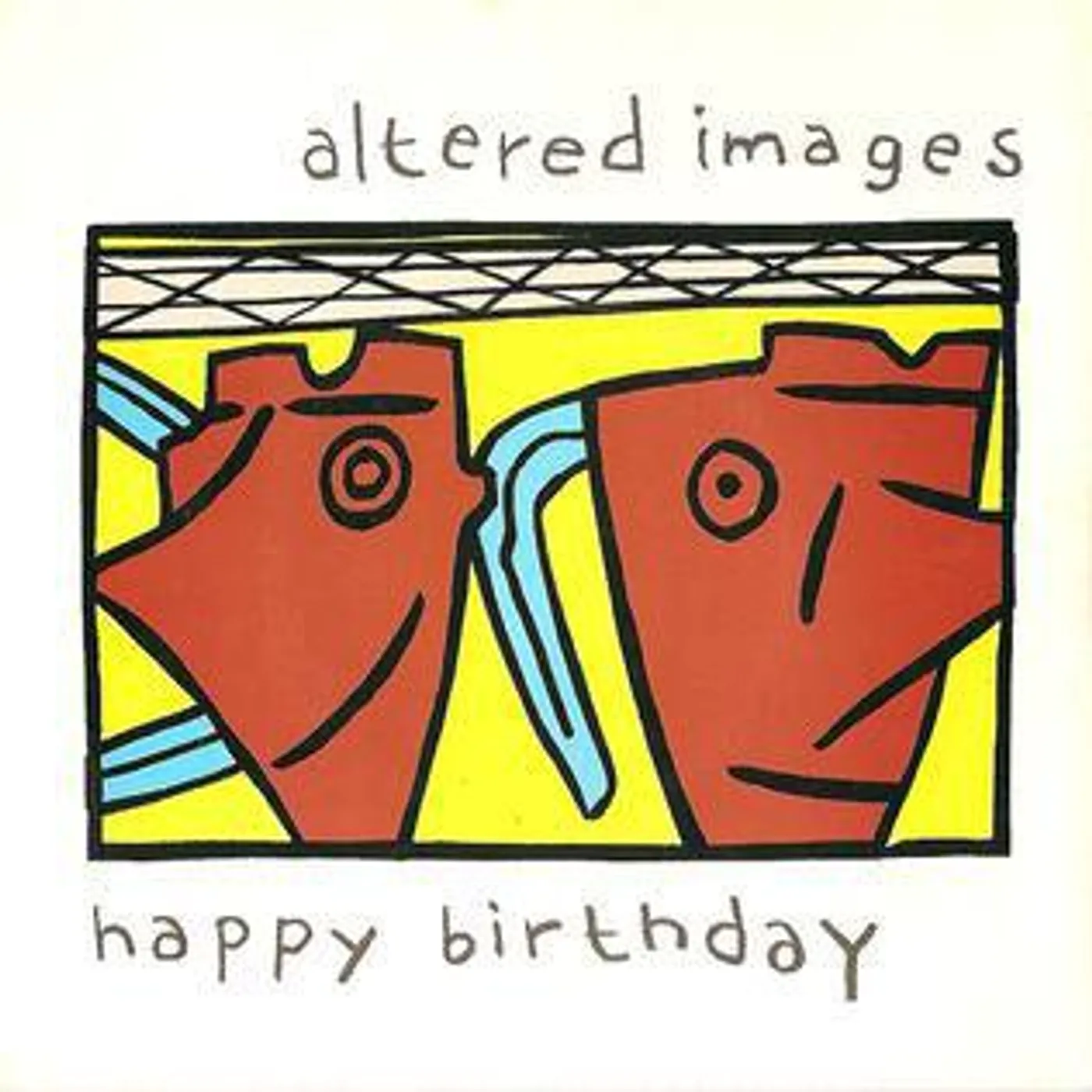 Altered Images Happy Birthday Vinyl Record