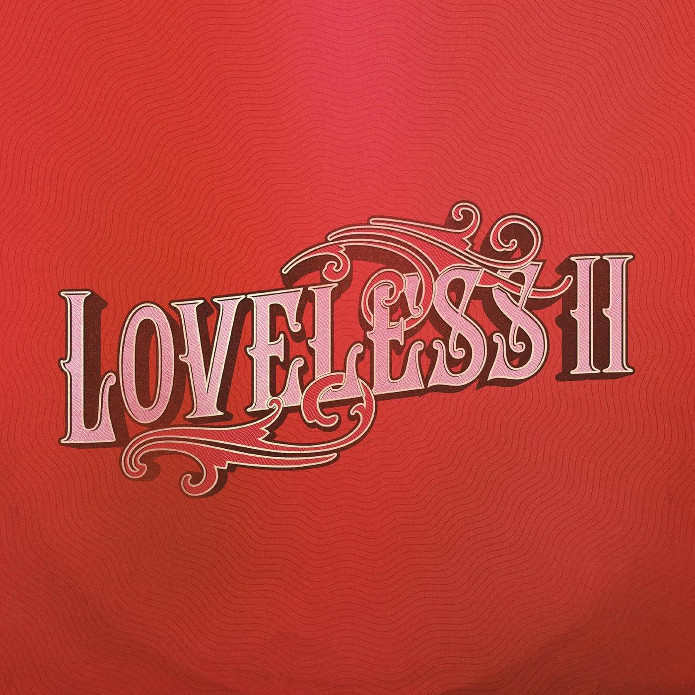  Loveless II Vinyl Record