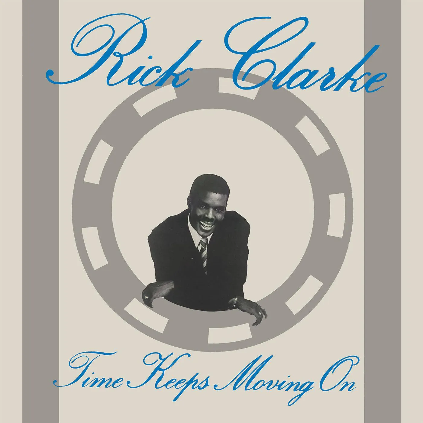Rick Clarke Time Keeps Moving On Vinyl Record