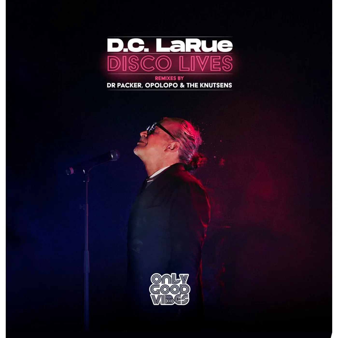 D.C. LaRue DISCO LIVES (OPOLOPO & DR PACKER MIXES) Vinyl Record