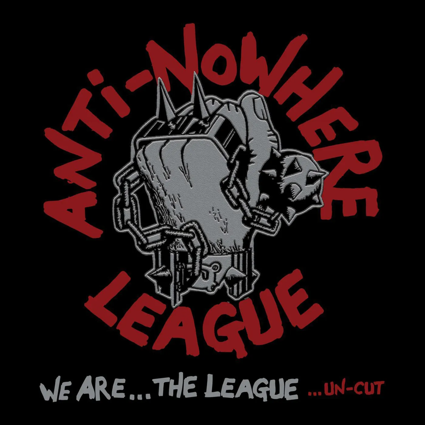 Anti-Nowhere League We Are The League Un-cut (Red, Silver, Splatter, Reissue) Vinyl Record