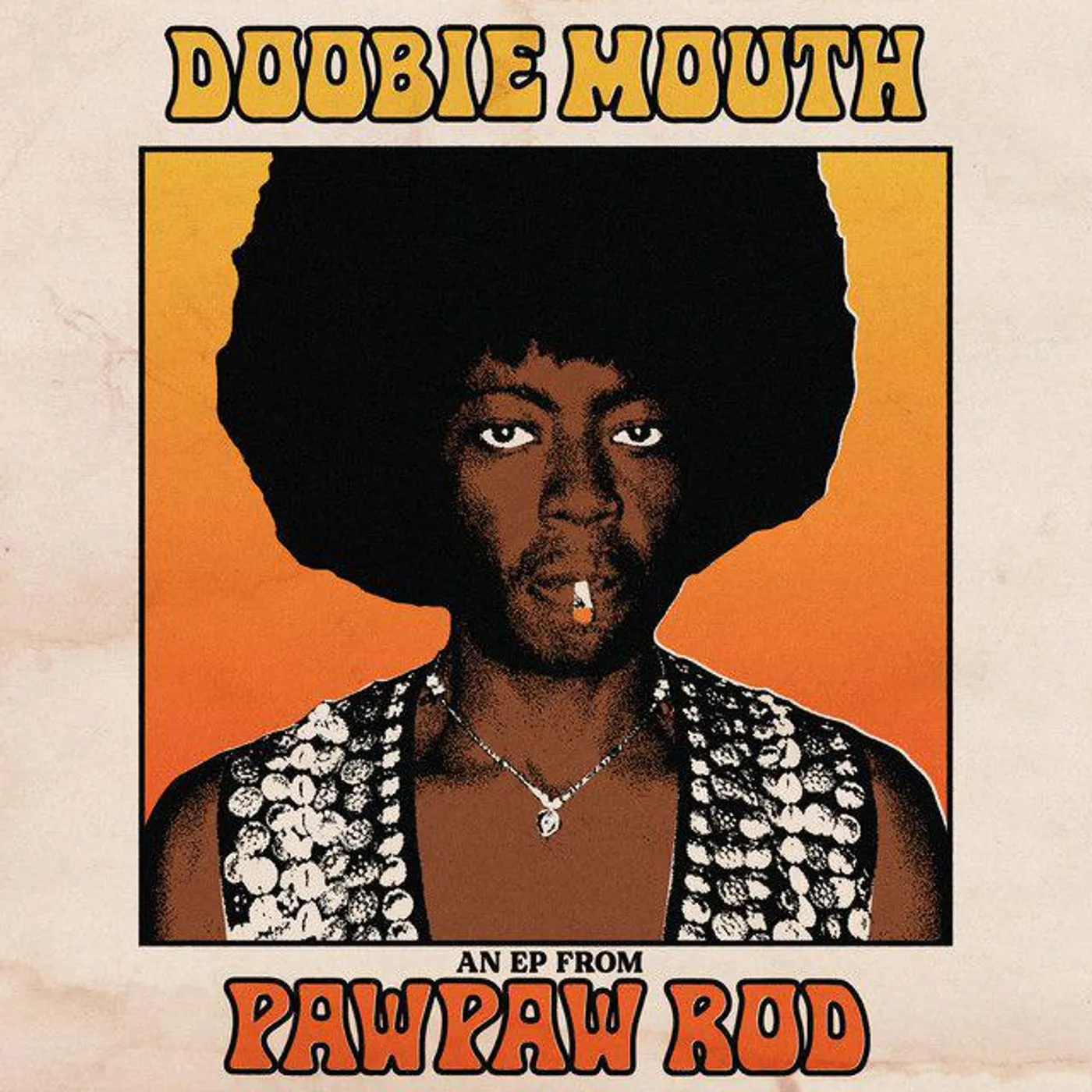 Doobie Mouth (An EP From Pawpaw Rod) [Explicit Content] Vinyl Record